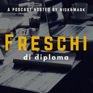 Freschi di diploma