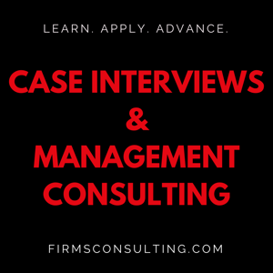 Case Interview Preparation & Management Consulting | Strategy | Critical Thinking