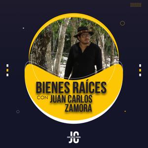 Bienes Raíces con Juan Carlos Zamora