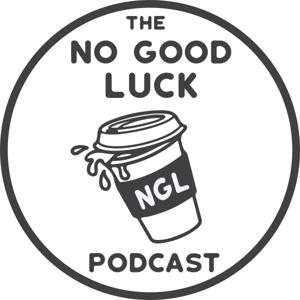 NO GOOD LUCK