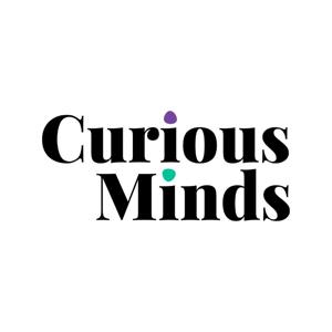 Curious Conversations from Curious Minds