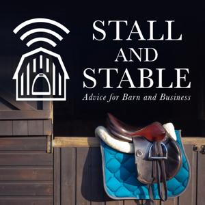 Stall and Stable: Advice for Barn and Business by with Helena Harris