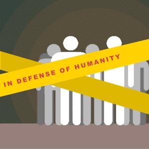 In Defense of Humanity