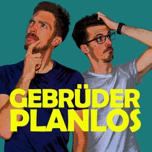 Gebrüder Planlos