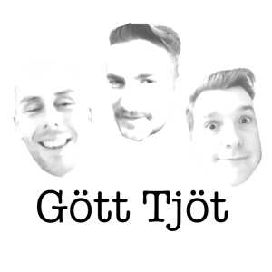 Gött tjöt's podcast