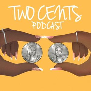 Two Cents Podcast