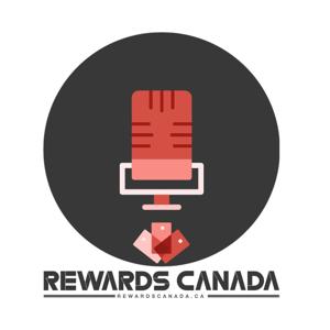 Rewards Canada Podcast by Rewards Canada