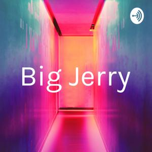 Big Jerry