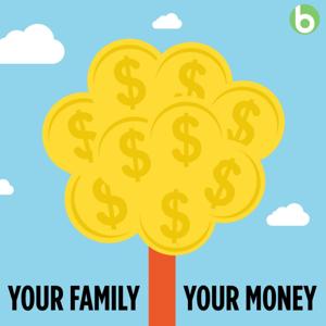 Your Family, Your Money