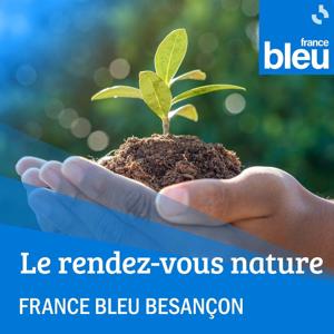 Le rendez-vous nature de France Bleu Besançon