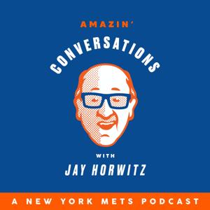 Amazin’ Conversations with Jay Horwitz by MLB.com