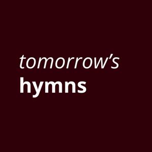 Tomorrow's Hymns