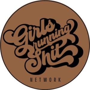 Girls Running Sh*t