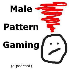 Male Pattern Gaming