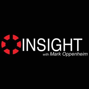 INSIGHT with Mark Oppenheim