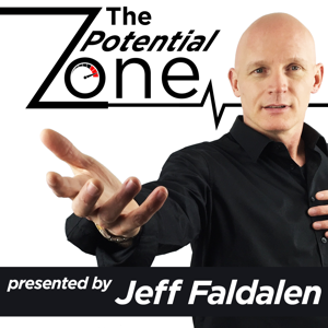 The Potential Zone Podcast with Jeff Faldalen