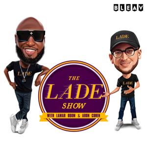 The LADE Show