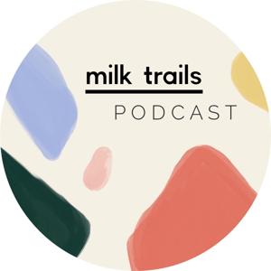 Milk Trails: A Journey In The Out-Of-Hospital Birth Experience