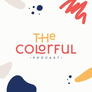 The Colorful Podcast
