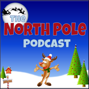 North Pole Podcast by Santa Update