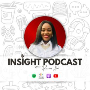 Insight Podcast