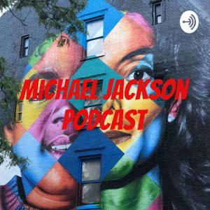 Michael Jackson Podcast