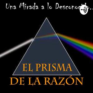 El Prisma De La Razón