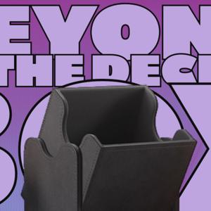 Beyond the Deck Box - An FDS MTG Podcast