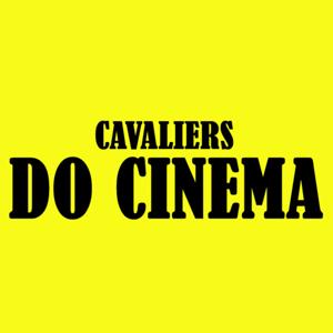 Cavaliers Do Cinema
