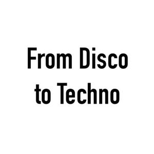 From Disco to Techno - Radio Campus Paris