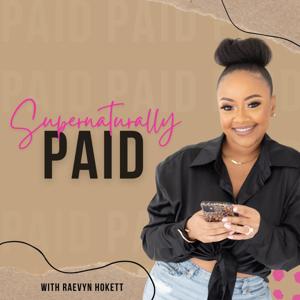 Supernaturally Paid