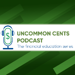 Uncommon Cents with Bowman Financial Strategies