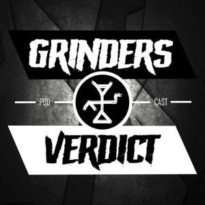 Grinders Verdict