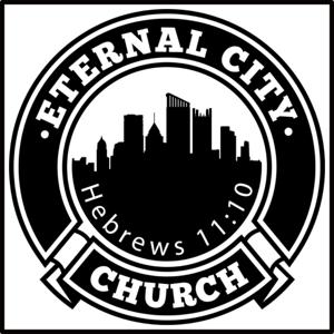 Eternal City Church Sunday Sermons