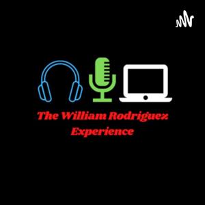 The William Rodriguez Experience