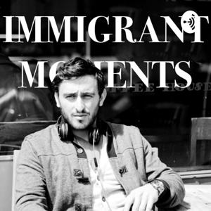 Immigrant Moments