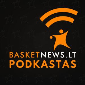 BasketNews.lt podkastas by BasketNews.lt
