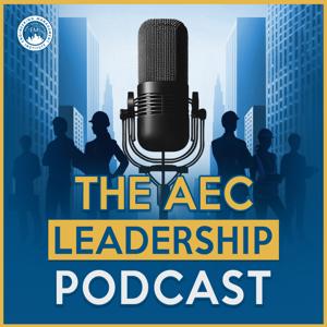 The AEC Leadership Podcast