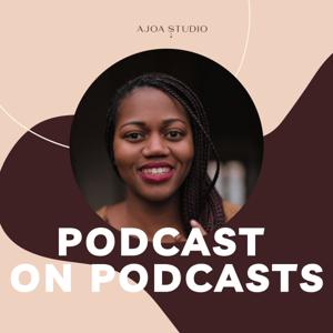 Ajoa Studio - Podcast On Podcasts