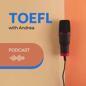 TOEFL with Andrea by Andrea Giordano