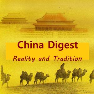 China Digest: Reality and Tradition