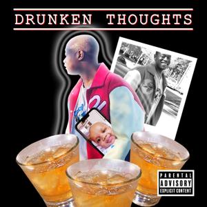 Drunken Thoughts