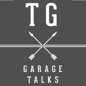 TG Garage Talks