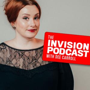 INVISION Podcast With Dee Carroll