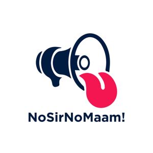 NoSirNoMa'am