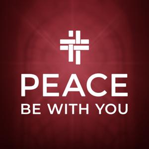 Peace Be With You