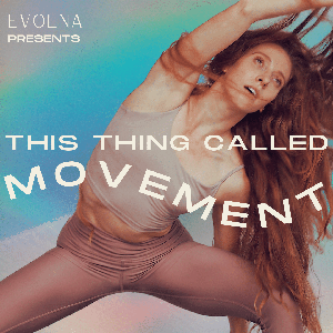 This Thing Called Movement