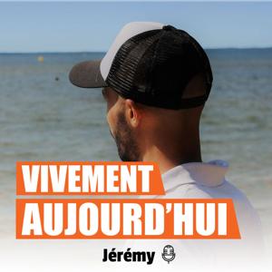 Vivement Aujourd'hui !