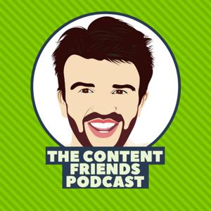 The Content Friends Podcast