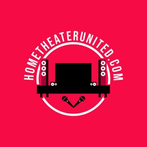 Home Theater United Podcast